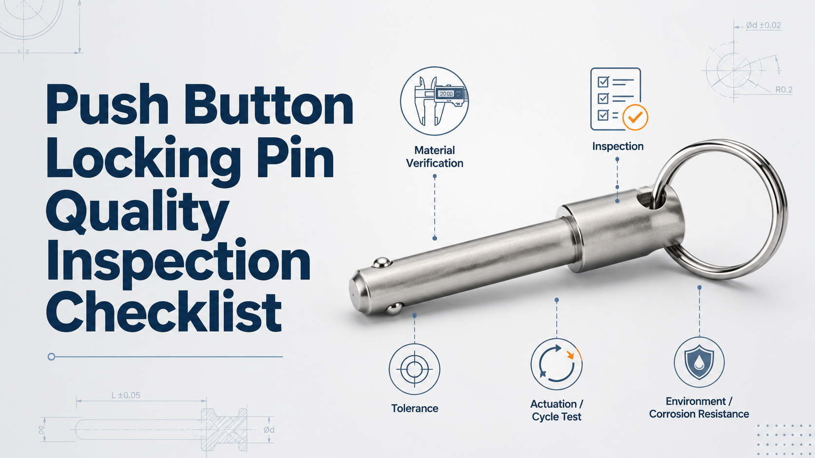 Push Button Locking Pin Quality Inspection Checklist